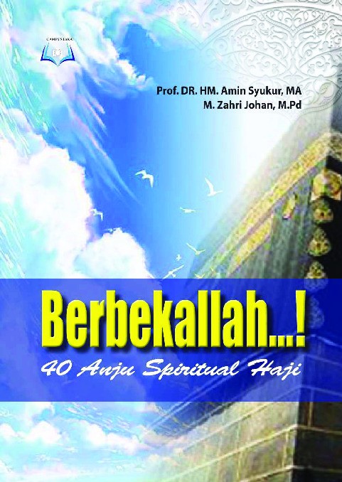 Berbekallah…! 40 Anju Spiritual Haji